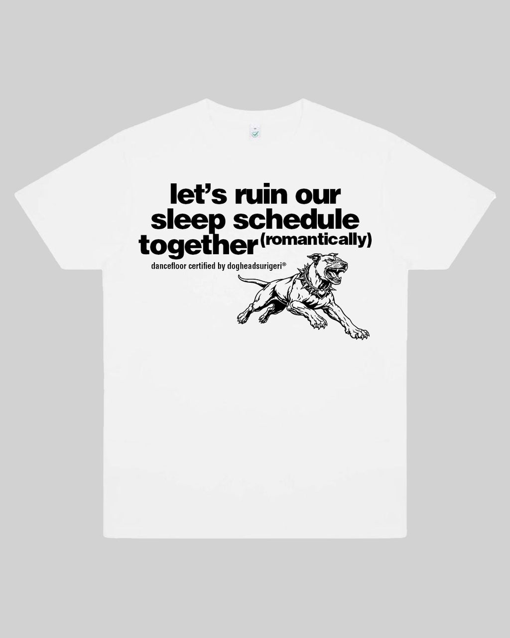 'Ruined Sleep Schedule' Tee
