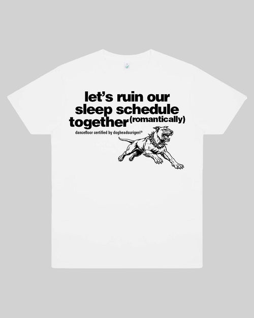 'Ruined Sleep Schedule' Tee