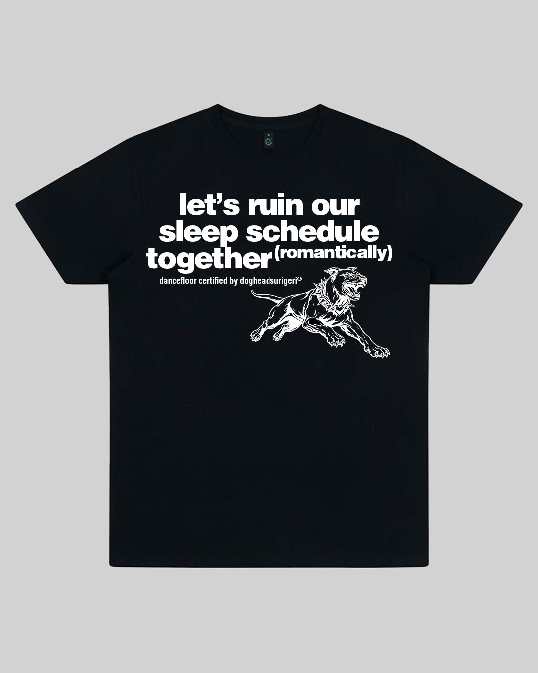 'Ruined Sleep Schedule' Tee